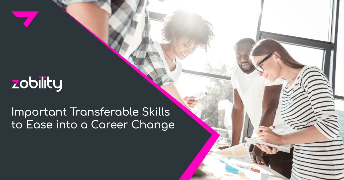 Important Transferable Skills to Ease into a Career Change