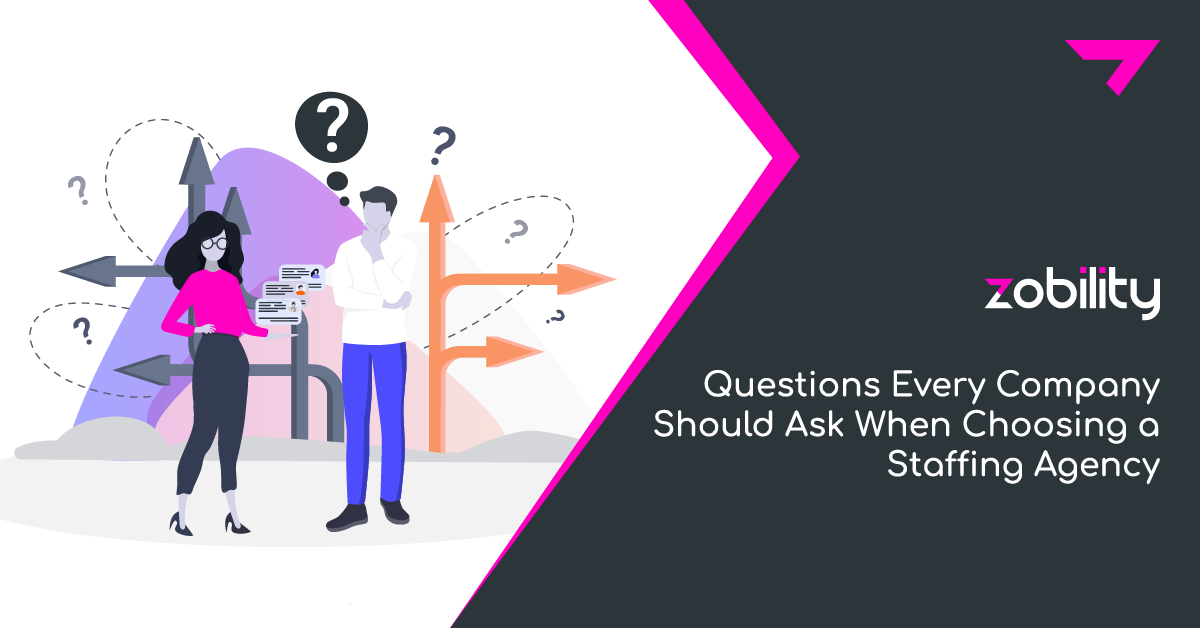 Questions Every Company Should Ask When Choosing a Staffing Agency